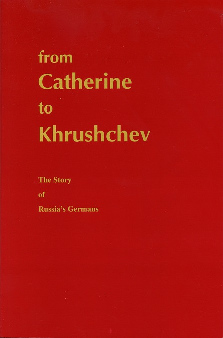 “From Catherine to Khrushchev: The Story of Russia’s Germans”